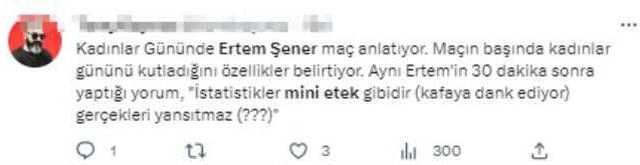 Ertem Şener'in maçta yaptığı benzetme izleyenleri çıldırttı! Sosyal medya karıştı