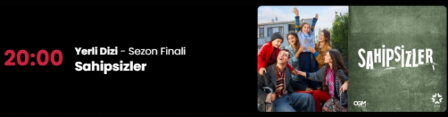 Sahipsizler final mi yapıyor?