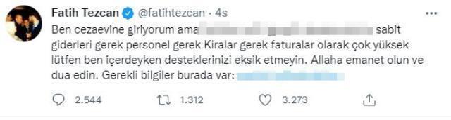 Fatih Tezcan cezaevine gireceğini duyurdu