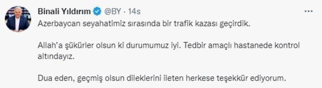 Azerbaycan'da trafik kazası geçiren Binali Yıldırım'dan ilk fotoğraf
