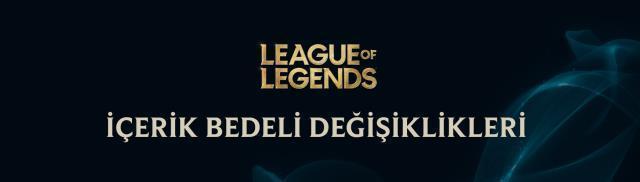 League of Legends içeriklerinde fiyat değişikliği gerçekleşecek