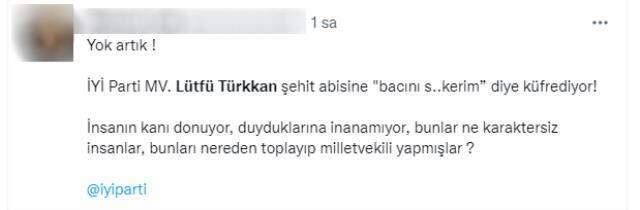Şehit yakınına sinkaflı küfür eten İYİ Partili Lütfü Türkkan'a tepkiler çığ gibi büyüyor