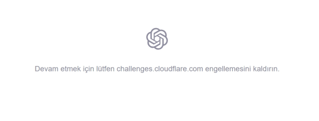Devam etmek için lütfen challenges.cloudflare.com engellemesini kaldırın! hatası neden oluyor?