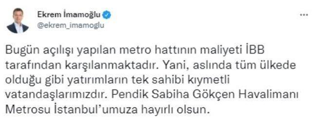 İmamoğlu'ndan Cumhurbaşkanı Erdoğan'a yanıt gecikmedi: Bugün açılışı yapılan metro hattının maliyeti İBB tarafından karşılanmaktadır