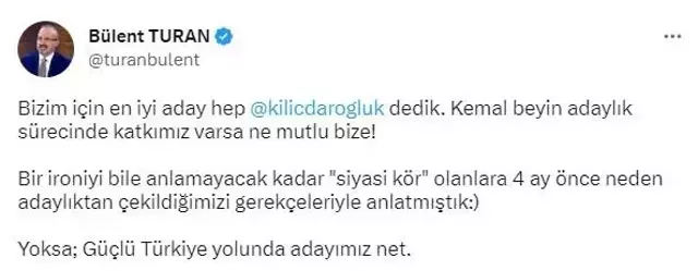 Üç yıl önce 'Kılıçdaroğlu aday olursa ben de adayım' diyen AK Parti Grup Başkanvekili Bülent Turan'dan ilk açıklama: İroniydi