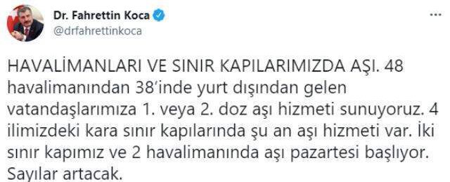 Bakan Koca, 'Sayıları artıyor' diyerek duyurdu: Havalimanları ve sınır kapılarında aşılama yaygınlaşıyor