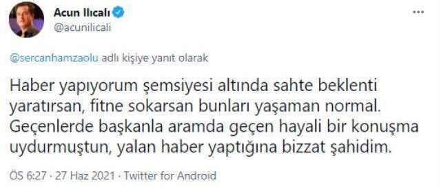 Gazeteci Sercan Hamzaoğlu'nun paylaşımına Acun Ilıcalı'dan olay yorum: Yalan haber yaptığına bizzat şahidim