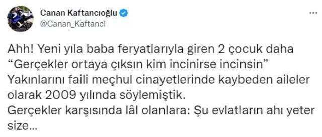 Sinan Ateş cinayetiyle ilgili bir paylaşımda Canan Kaftancıoğlu'ndan geldi
