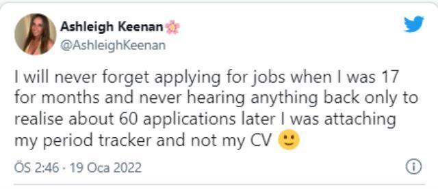 İş başvurularının hiçbirinden dönüş alamayan kadının, CV yerine regl takip formu gönderdiği ortaya çıktı