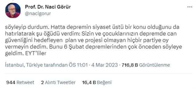 Naci Görür: Depremle ilgili projelerinden tatmin olmadığınız hiçbir partiye oy vermeyin