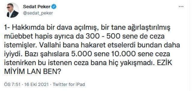 Sedat Peker'den kendisi için istenen cezalara ilk tepki: Bu ceza bana hiç yakışmadı