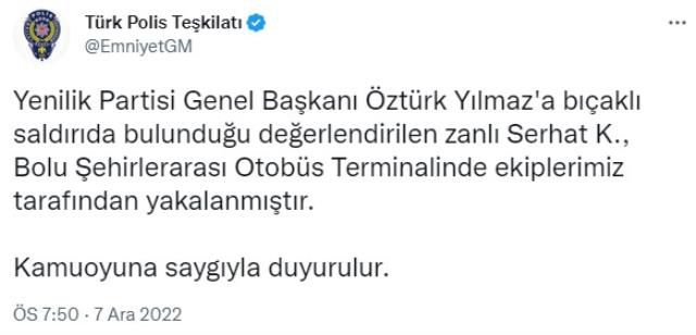 Son Dakika: Yenilik Partisi Genel Başkanı Öztürk Yılmaz'ı bıçakla yaralayan saldırgan Bolu'da yakalandı