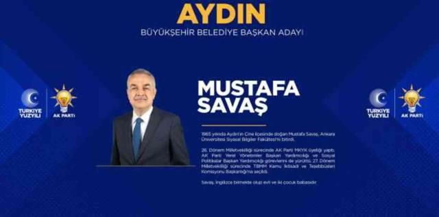 Mustafa Savaş kimdir, nereli? AK Parti Aydın Belediye Başkan adayı Mustafa Savaş biyografisi! Mustafa Savaş ne mezunu?