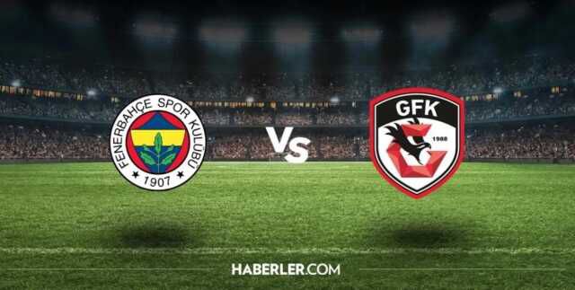 Fenerbahçe - Gaziantep maç özeti izle, maçın özeti yayınlandı mı? Fenerbahçe - Gaziantep FK maçının gollerini kim attı? Maçın gollerini izle!