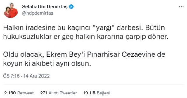 Demirtaş'tan İmamoğlu'na manidar destek: Pınarhisar Cezaevi'ne de koyun ki akıbeti aynı olsun