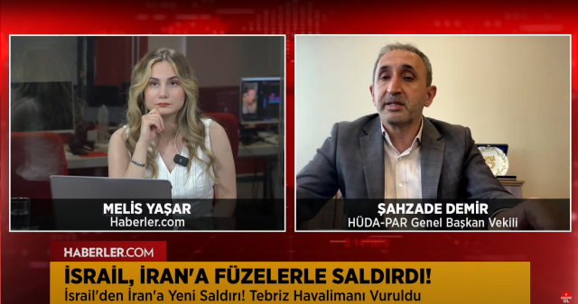HÜDA PAR Genel Başkan Vekili Şahzade Demir'den İran yorumu: Vuran İsrail değil