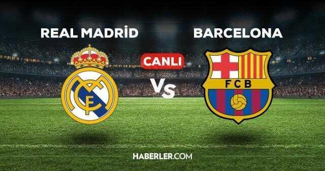 Real Madrid Barcelona maçı kaç kaç, bitti mi? Real Madrid Barcelona maçı kaç kaç, canlı maç skoru!