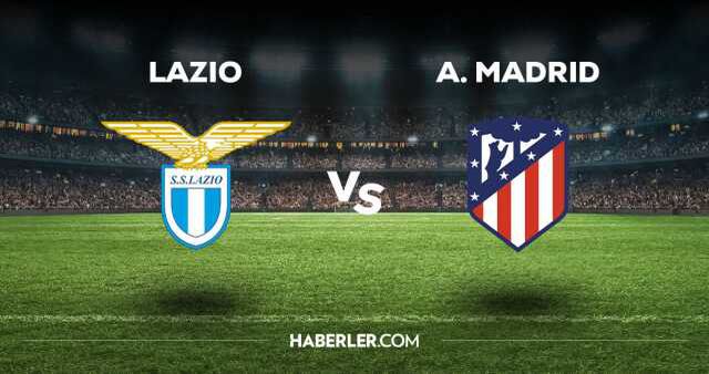 Lazio Atletico Madrid maçı CANLI izle! Lazio Atletico Madrid maçı canlı yayın izle! Nereden, nasıl izlenir?