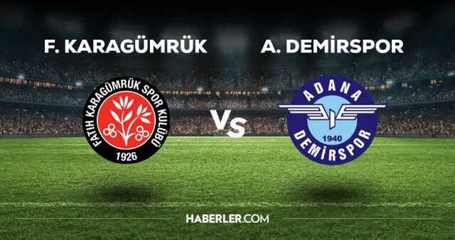 Fatih Karagümrük - Adana Demirspor maçı CANLI izle! Fatih Karagümrük - Adana Demirspor maçı canlı yayın izle! Nereden, nasıl izlenir?