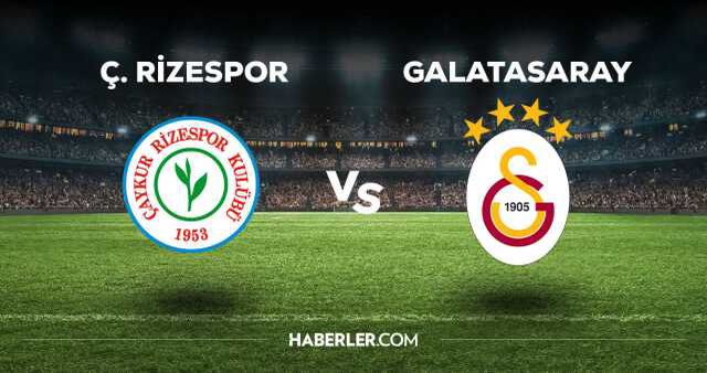 Çaykur Rizespor - Galatasaray maçı CANLI izle! Çaykur Rizespor - Galatasaray maçı canlı yayın izle! Nereden, nasıl izlenir?
