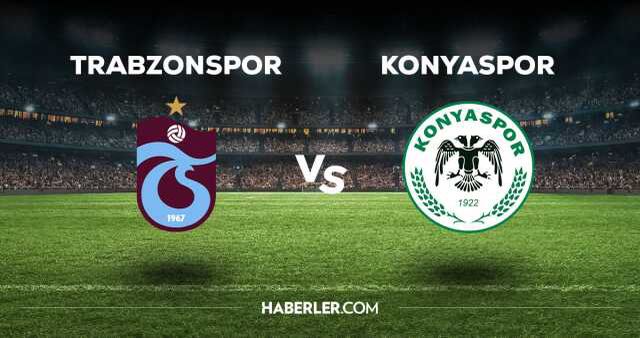 Trabzonspor - Konyaspor maçı CANLI izle! Trabzonspor - Konyaspor maçı canlı yayın izle! Nereden, nasıl izlenir?