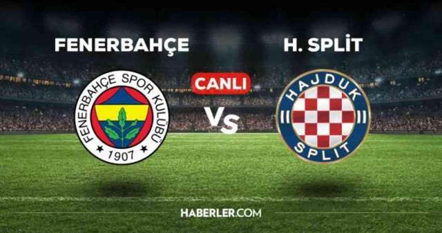 Fenerbahçe Hajduk Split ne maçı? Fenerbahçe Hajduk Split maçı hazırlık maçı mı Şampiyonlar Ligi maçı mı?