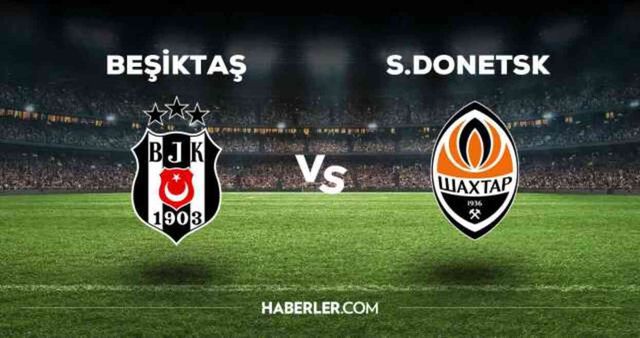 Beşiktaş Shakhtar Donetsk maçı CANLI izle! (HD) 17 Temmuz BJK Shakhtar Donetsk maçı canlı yayın nereden ve nasıl izlenir?