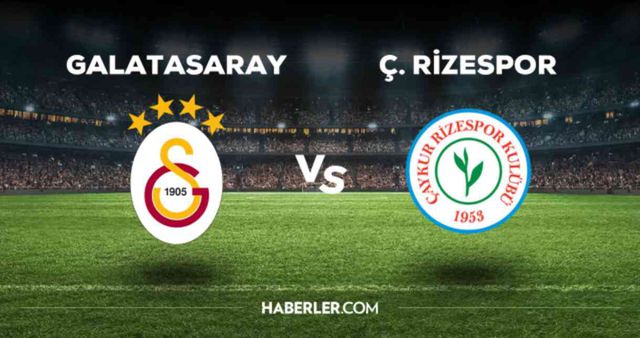 Galatasaray Rizespor maçı CANLI izle! (ŞİFRESİZ) GS Rizespor maçı canlı yayın nerede ve nasıl izlenir?