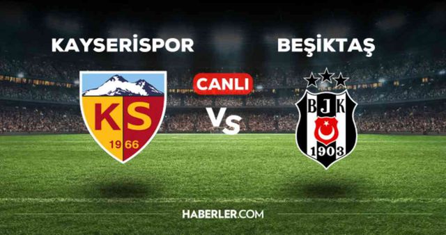 Bein Sports CANLI izle! (KAYSERİSPOR-BEŞİKTAŞ) Bein Sports kesintisiz donmadan şifresiz canlı yayın linki