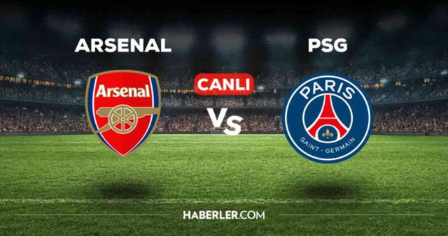 Arsenal PSG hangi kanalda? Arsenal PSG maçını hangi kanal veriyor, nerede izlenir?