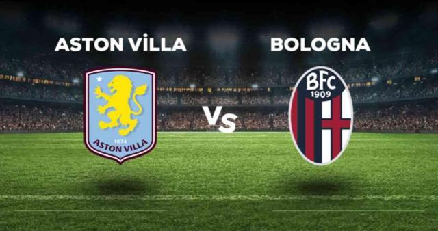 Aston Villa Bologna maçı CANLI izle! (ŞİFRESİZ) Aston Villa Bologna maçı hangi kanalda, canlı yayın nerede ve nasıl izlenir?