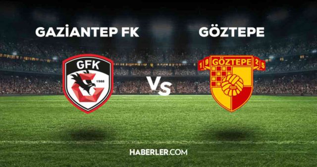 Gaziantep Göztepe CANLI izle! (ŞİFRESİZ) Gaziantep Göztepe maçı hangi kanalda, canlı yayın nerede ve nasıl izlenir?