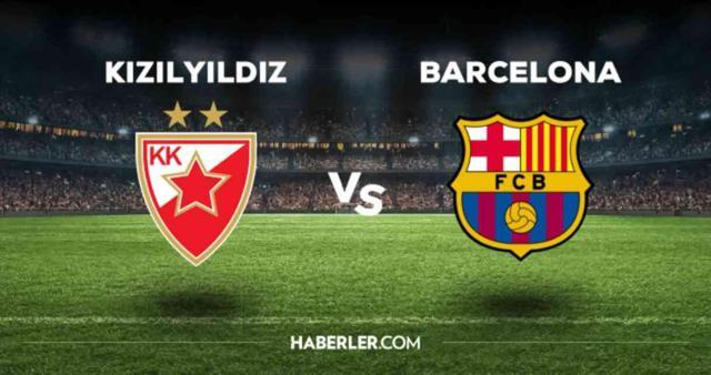 Kızılyıldız Barcelona maçı CANLI izle! (ŞİFRESİZ) Kızılyıldız Barcelona maçı hangi kanalda, canlı yayın nerede ve nasıl izlenir?