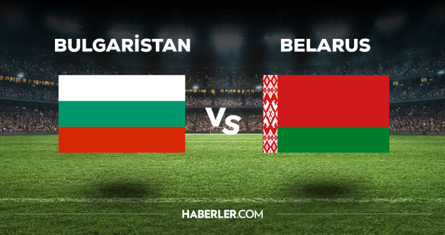 Bulgaristan Belarus CANLI izle! (ŞİFRESİZ) Bulgaristan Belarus maçı hangi kanalda, canlı yayın nerede ve nasıl izlenir?