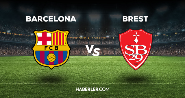 Barcelona Brest CANLI izle! (ŞİFRESİZ) Barcelona Brest maçı hangi kanalda, canlı yayın nerede ve nasıl izlenir?