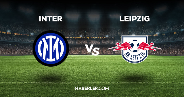 Inter Leipzig CANLI izle! (ŞİFRESİZ) Inter Leipzig maçı hangi kanalda, canlı yayın nerede ve nasıl izlenir?