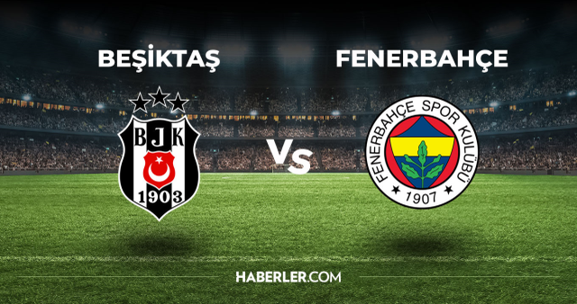 Beşiktaş Fenerbahçe CANLI izle! (ŞİFRESİZ) Beşiktaş Fenerbahçe maçı hangi kanalda, canlı yayın nerede ve nasıl izlenir?