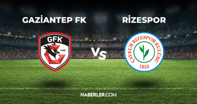 Gaziantep FK Rizespor CANLI izle! (ŞİFRESİZ) Gaziantep FK Rizespor maçı hangi kanalda?