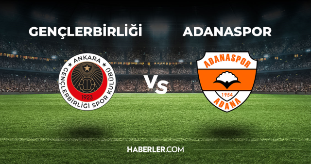 Gençlerbirliği Adanaspor CANLI izle! (ŞİFRESİZ) Gençlerbirliği Adanaspor maçı hangi kanalda, canlı yayın nerede ve nasıl izlenir?