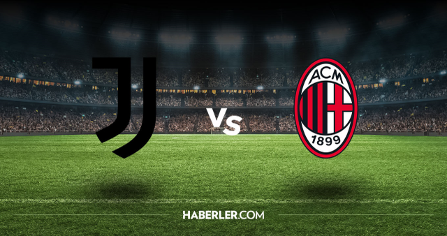 Juventus Milan CANLI izle! (ŞİFRESİZ) Juventus Milan maçı hangi kanalda, canlı yayın nerede ve nasıl izlenir?