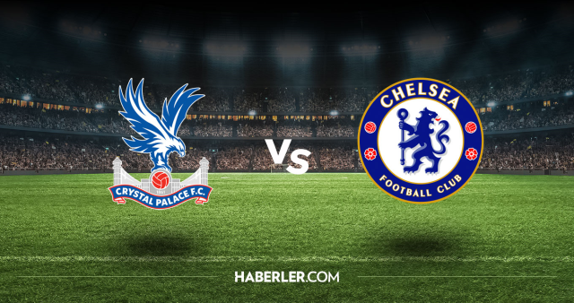 Crystal Palace Chelsea CANLI izle! (ŞİFRESİZ) Crystal Palace Chelsea maçı hangi kanalda, canlı yayın nerede ve nasıl izlenir?