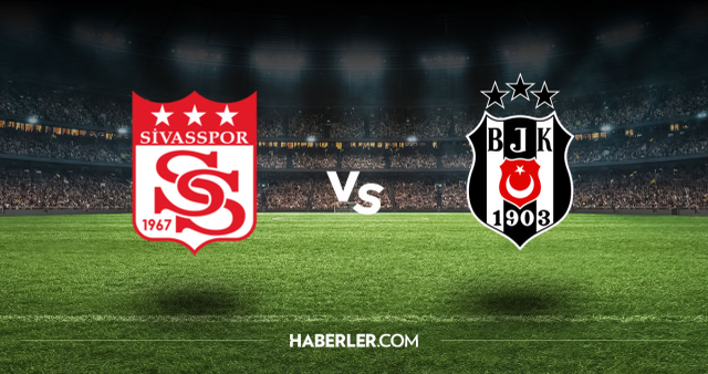 Sivasspor Beşiktaş CANLI izle! (ŞİFRESİZ) Sivasspor Beşiktaş maçı hangi kanalda, canlı yayın nerede ve nasıl izlenir?