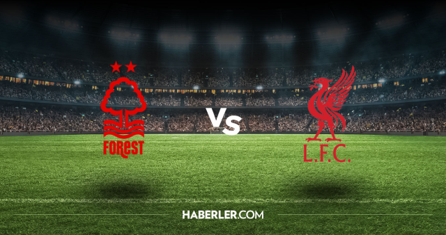 Nottingham Forest Liverpool Canli Izle! (Şi̇fresi̇z) Nottingham Forest Liverpool Maçı Hangi Kanalda, Canlı Yayın Nerede Ve Nasıl Izlenir?