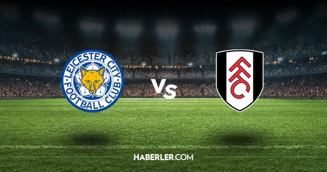 Leicester City Fulham CANLI izle! (ŞİFRESİZ) Leicester City Fulham maçı hangi kanalda, canlı yayın nerede ve nasıl izlenir?