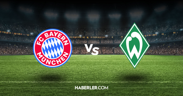 Bayern Münih Werder Bremen CANLI izle! (ŞİFRESİZ) Bayern Münih Werder Bremen maçı hangi kanalda, canlı yayın nerede ve nasıl izlenir?