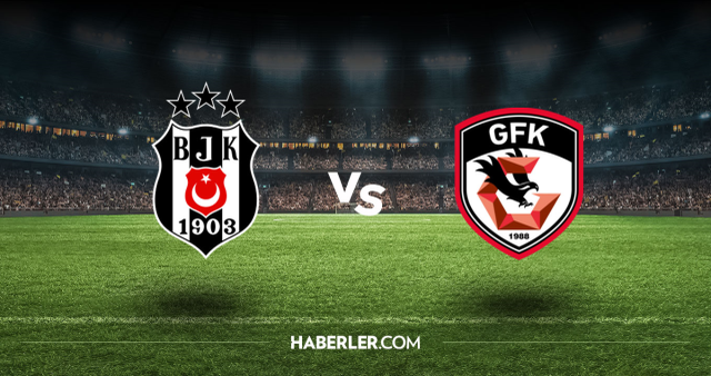 Beşiktaş Gaziantep FK CANLI nereden izlenir? Beşiktaş Gaziantep maçı hangi kanalda, nasıl izlenir?