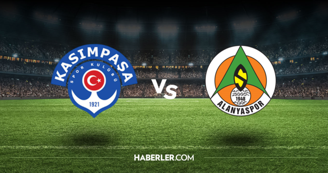 Kasımpaşa Alanyaspor CANLI nereden izlenir? Kasımpaşa Alanyaspor maçı hangi kanalda, nasıl izlenir?