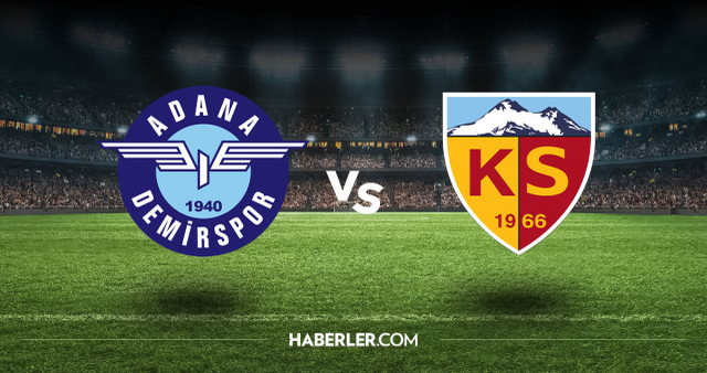 Adana Demirspor Kayserispor CANLI nereden izlenir? Adana Demirspor Kayserispor maçı hangi kanalda, nasıl izlenir?