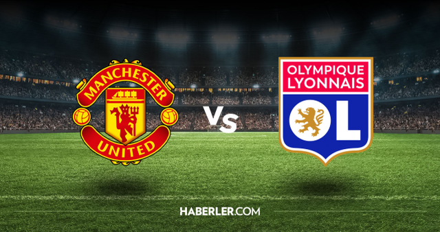 Manchester United Lyon CANLI nereden izlenir? Manchester United Lyon maçı hangi kanalda, nasıl izlenir?
