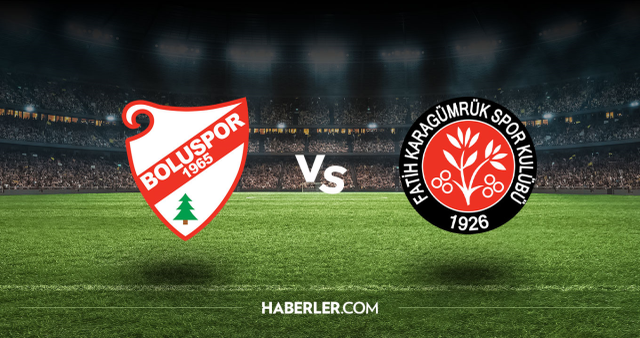 Boluspor Fatih Karagümrük CANLI nereden izlenir? Boluspor Fatih Karagümrük maçı hangi kanalda, nasıl izlenir?